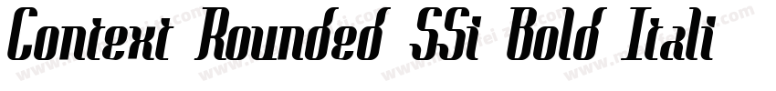 Context Rounded SSi Bold Italic字体转换